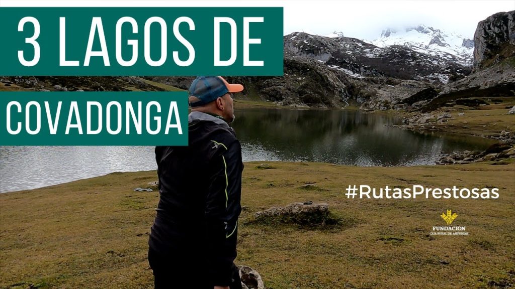 Ruta de los Lagos de Covadonga: Un Imprescindible desde Cangas de Onís