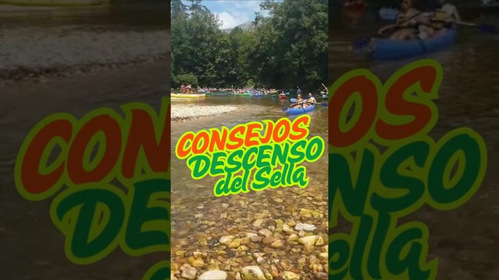 Guía para descender el Sella en canoa