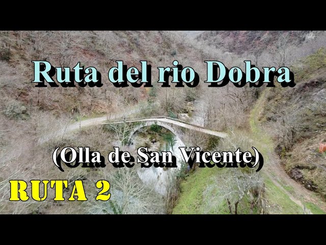 Ruta del río Dobra y la Olla de San Vicente