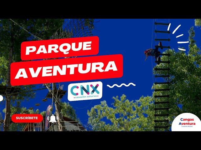 Visitar el Parque de Aventura de Cangas de Onís